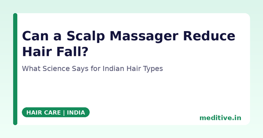 Can a Scalp Massager Reduce Hair Fall? What Science Says for Indian Hair