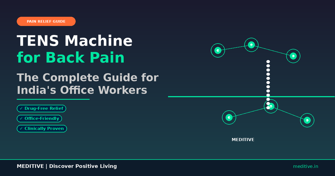TENS Machine for Back Pain: A Complete Guide for India's Office Workers